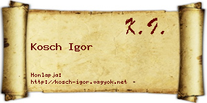 Kosch Igor névjegykártya
